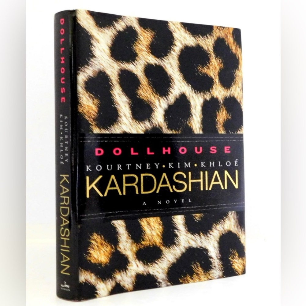 Dollhouse Hardcover, A Kardashian Novel
